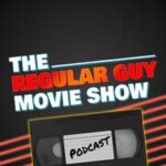 @regularguymovieshow